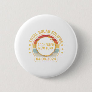 Rochester New York Ny Total Solar Eclipse Party 20 Button