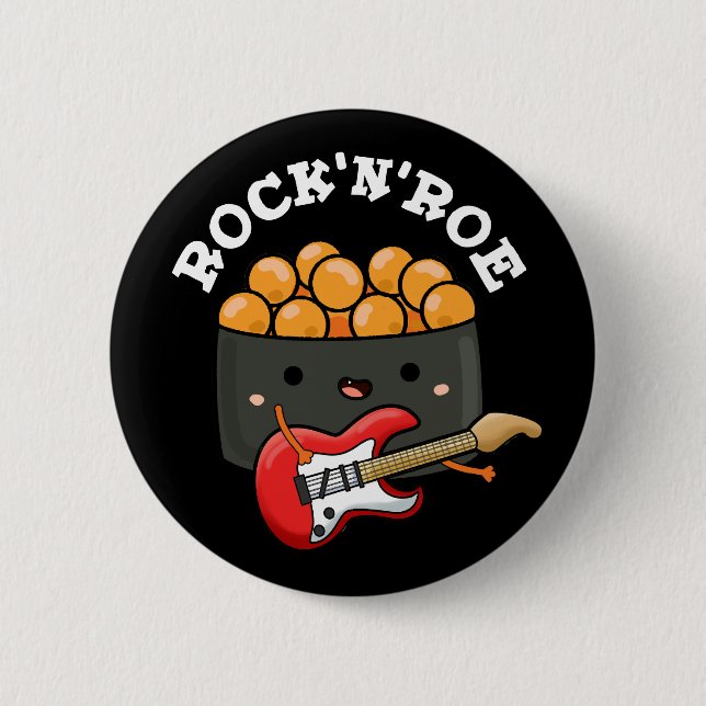 Rock and Roe Funny Sushi Rock and Roll Pun Darl BG Button (Vorderseite)