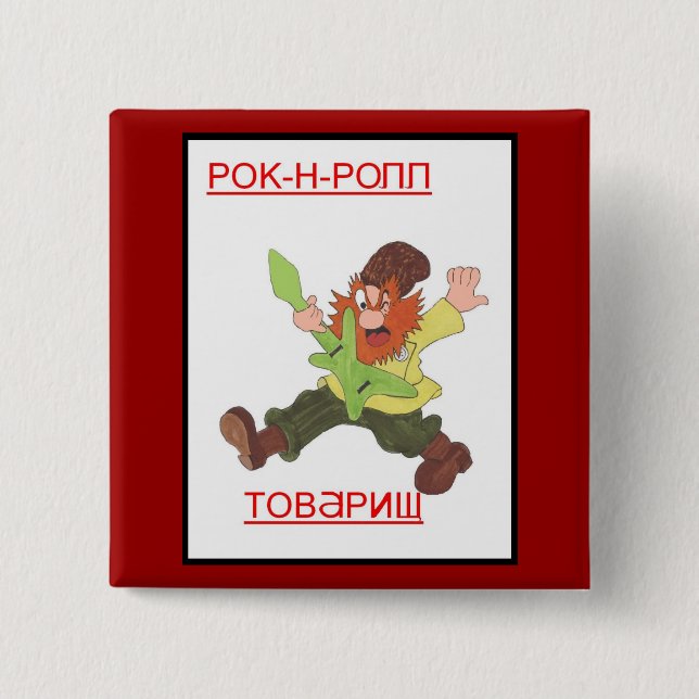 Rock-and-Roll, Kamerad! Button (Vorderseite)