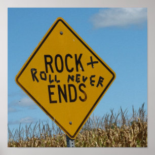 Rock and Roll Never Ends, Street Sign Graffiti Poster
