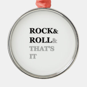 Rock and Roll und das war's Silbernes Ornament