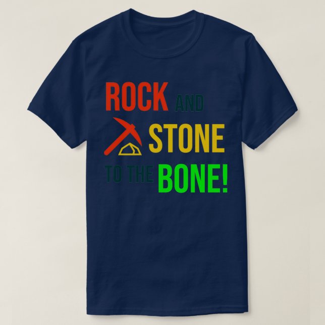 Rock and Stone!  T-Shirt (Design vorne)