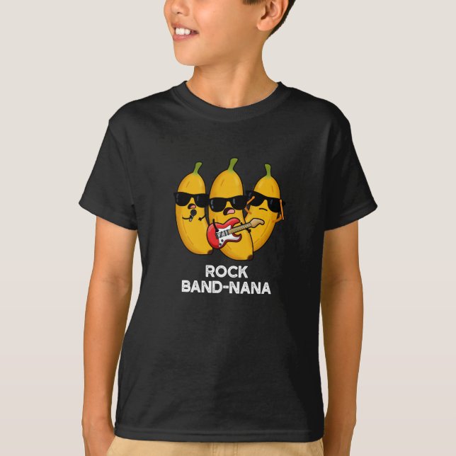 Rock Band nana Funny Banana Pun T-Shirt (Vorderseite)