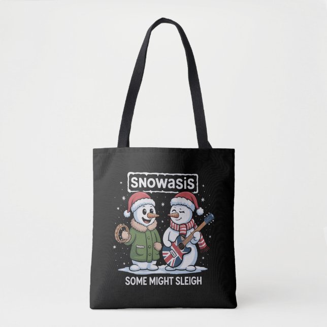 Rock Christmas SNOWASIS Some Might Sleigh Snowman Tasche (Vorderseite)