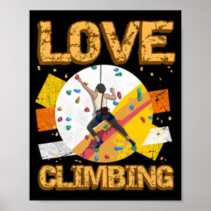 Rock Climber Love Climbing Rock Jock Belayer Ice M Poster