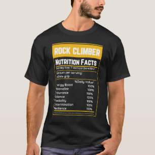 Rock Climber Nutrition Fakten T-Shirt
