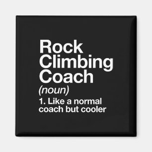Rock Climbing Coach Lustige Definition Trainer Tee Magnet