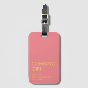 Rock Climbing Mädchen trendige Geschenk für sie Gepäckanhänger