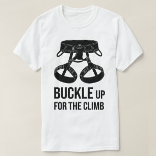 Rock Climbing Schnallen Motivierend Grafik T-Shirt