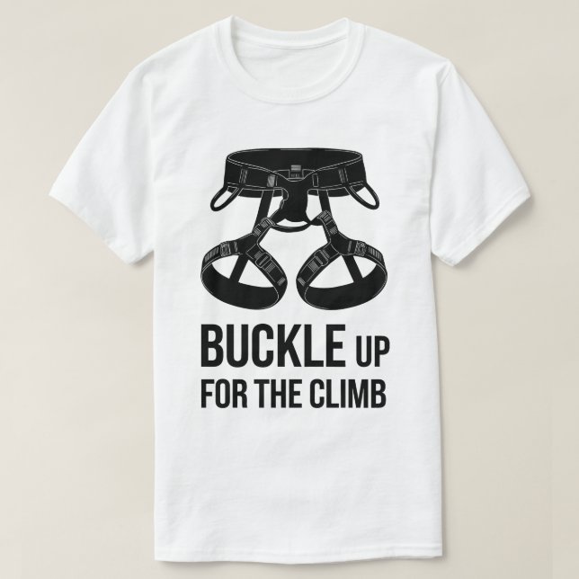 Rock Climbing Schnallen Motivierend Grafik T-Shirt (Design vorne)