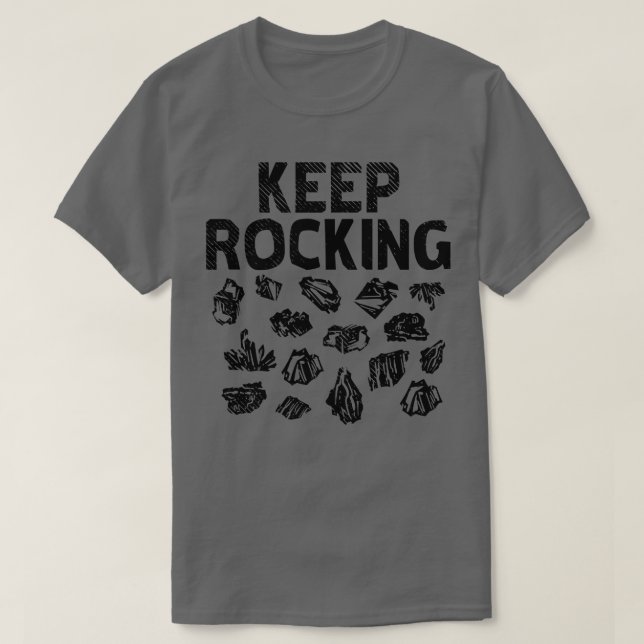 Rock Collector Behalte Rocking T-Shirt (Design vorne)