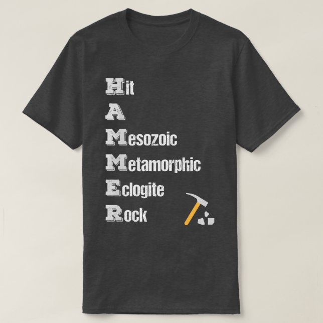 Rock Collector Geologist Tools Rock Hound Hammer d T-Shirt (Design vorne)