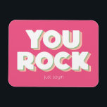 Rock Danke Pink  Magnet<br><div class="desc">IHR ROCK sagt einfach - perfekt,  um jemanden lassen,  wie phantastisch sie sind! Auch ein einzigartiger Weg zu sagen,  danke.</div>