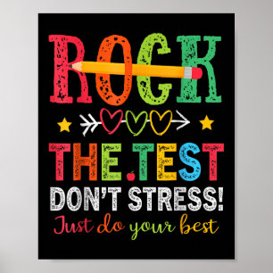 Rock den Test nicht Stress nur dein bestes Teache. Poster