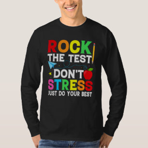 Rock den Test Prüfungstag Retro Motivierend Unterr T-Shirt