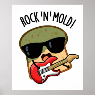 Rock n Mold Lustiger Brotwitz Poster