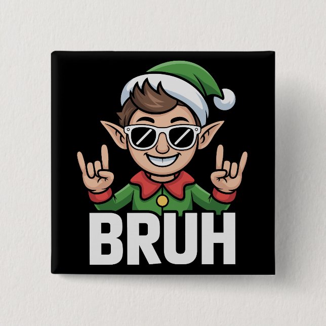 Rock n Roll Elf Bruh Lustige Redewendung Meme Weih Button (Vorderseite)