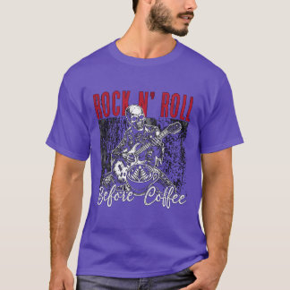 Rock N Roll vor dem Kaffee 80er Musik Kaffeeliebha T-Shirt