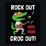 Rock out mit deinem Croc Poster<br><div class="desc">"Rock Out With Your Croc Out" Krokodil-Grafik von bCreative zeigt einen gekleideten Croc, der eine rote E-Gitarre spielt! Das ist ein tolles Geschenk für Familie, Freunde oder eine Leckerei für sich! Diese lustige Grafik ist eine großartige Ergänzung zu jedem Stil: bCreative ist ein führender Schöpfer und Lizenzgeber von originellen, trendigen...</div>
