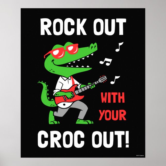 Rock out mit deinem Croc Poster (Vorne)