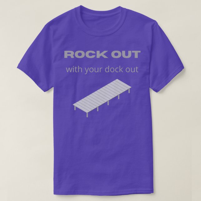 Rock out mit deinem Dock T-Shirt (Design vorne)