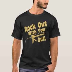 Rock out mit Deinem Out 1 T-Shirt