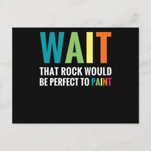 Rock Painter Wait Funny Rainbow Art Steinmaler Postkarte