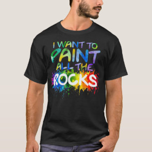 Rock Painting Young Artist Wollte ich, um die ganz T-Shirt