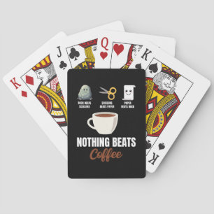 Rock Paper Schere Nothing Beats Coffee Spielkarten