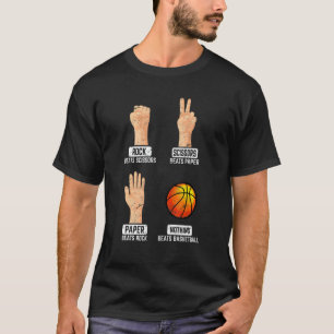 Rock Paper Scissor Nothing schlägt Basketball Play T-Shirt