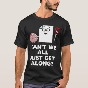 Rock Paper Scissor Sarcastic Sprichwort T-Shirt