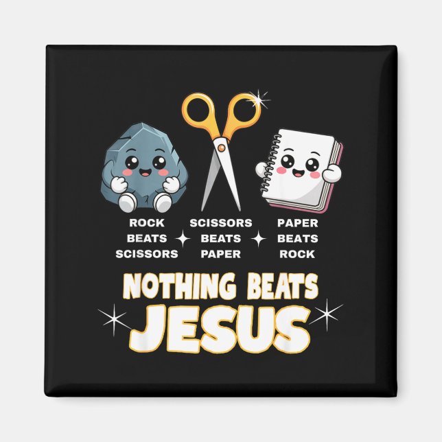 Rock Paper Scissors But Nothing Beats Jesus Funny  Magnet (Vorne)