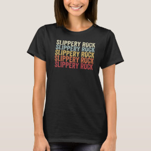 Rock Pennsylvania Slippery Rock PA Retro T-Shirt
