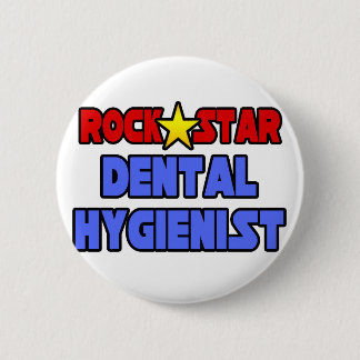 Rock Star Dental Hygienist Button