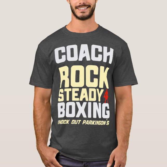 Rock Steady Boxen Coach Beat Parkinsons T-Shirt (Vorderseite)