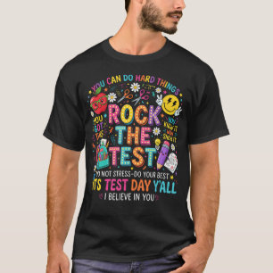 Rock The Test Day Y'All Schule Prüfung T-Shirt