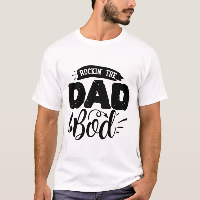 Rock the Vater Bod T-Shirt (Vorderseite)