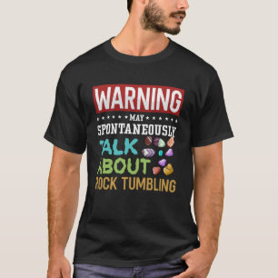 Rock Tumbling Stone Polnisches Kit Anfängermaschin T-Shirt