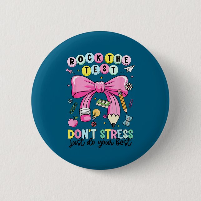 Rocke den Test, stress dich nicht, mach das Lehrer Button (Vorderseite)