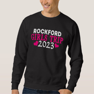 Rockford Mädchenreise 2023 Frauen Junggesellinnena Sweatshirt