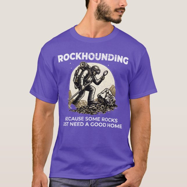 Rockhound Rocky terrain Rock Collecting Collector  T-Shirt (Vorderseite)