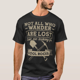 Rockhounder Geologin Rockhound Rockhounding T-Shirt