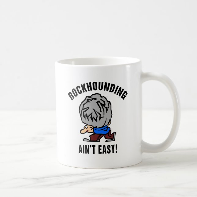 Rockhounding ist nicht einfach kaffeetasse (Rechts)