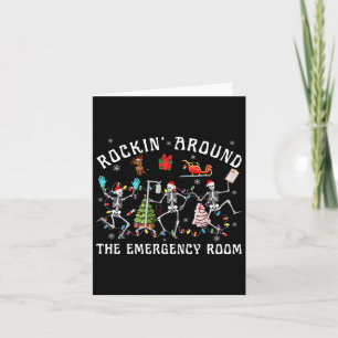 Rockin-around the Emergency Room Skeleton Er Nurse Karte