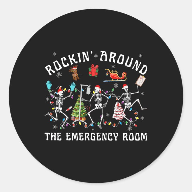 Rockin-around the Emergency Room Skeleton Er Nurse Runder Aufkleber (Vorderseite)