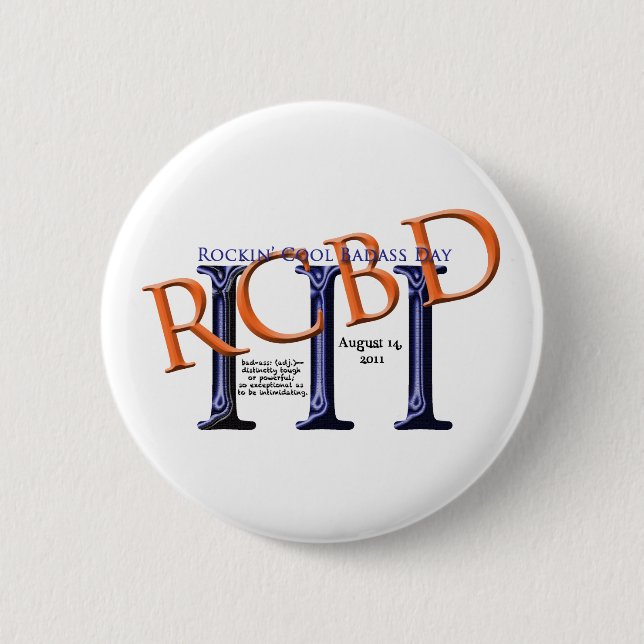 Rockin cooler Badass Tagesknopf Button (Vorderseite)