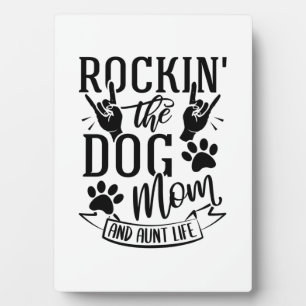 Rockin der Hunde Mama und Tante Leben Fotoplatte