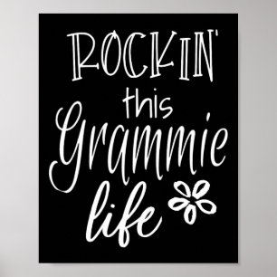Rockin Dieses Leben Grammie Grafik Geschenk von Ki Poster