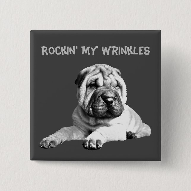 Rockin' My Frinkles Shar Pei Button Button (Vorderseite)
