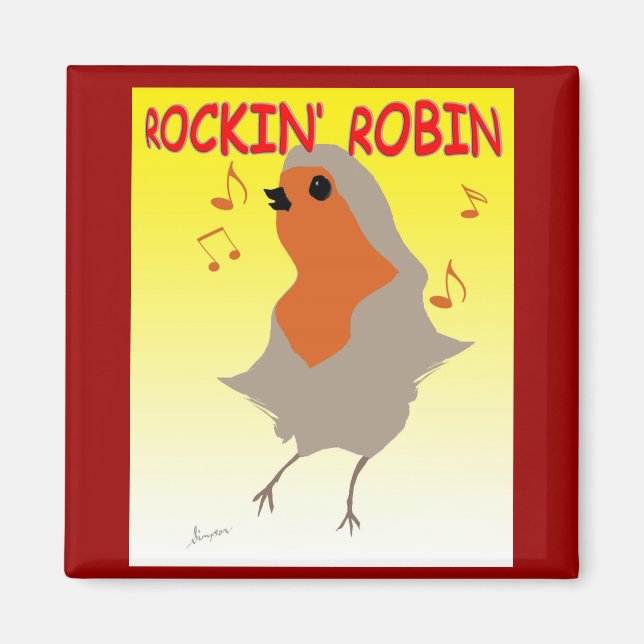 Rockin Robin Kühlschrankmagnet (Vorne)